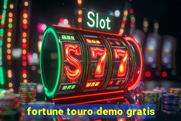 fortune touro demo gratis